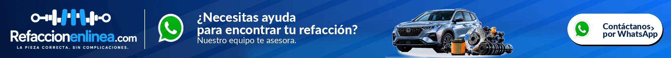 ¿Necesitas ayuda para encontrar tu refacción? Nuestro equipo te asesora. Contáctanos por WhatsApp